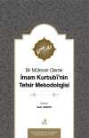 Bir Müfessir Olarak İmam Kurtubî'nin Tefsir Metodolojisi
