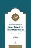 Bir Müfessir Olarak İmam Taberî ve Tefsir Metodolojisi