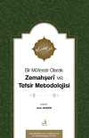 Bir Müfessir Olarak Zemahşerî ve Tefsir Metodolojisi