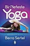 Bir Nefeste Yoga & Bilinçaltınızla Barışın