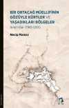 Bir Ortaçağ Müellifinin Gözüyle Kürtler ve Yaşadıkları Bölgeler 1160 - 1233