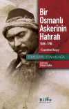 Bir Osmanlı Askerinin Hatıratı & 1688-1700 Esaretten Kaçış