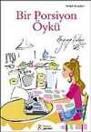 Bir Porsiyon Öykü