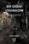 Bir Sabah Uyanmadım