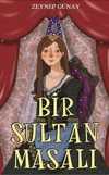 Bir Sultan Masalı