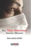 Bir Türk Doktorun Korona Güncesi