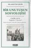 Bir Unutuşun Sosyolojisi & Ğadir-i Hum: Peygamber'i Unutmak
