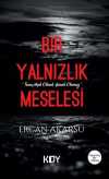 Bir Yalnızlık Meselesi