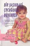 Bir Yaşındaki Çocuğunuz Büyürken