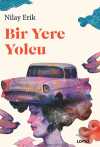 Bir Yere Yolcu