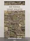 Bir Yoksul Sanat Anlatısı