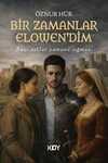 Bir Zamanlar Elowen'dim