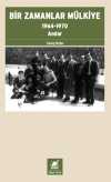 Bir Zamanlar Mülkiye & 1964-1970 Anılar