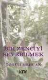 Bir Zenciyi Sevebilmek