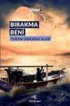 Bırakma Beni