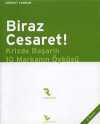 Biraz Cesaret! & Krizde Başarılı 10 Markanın Öyküsü
