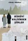 Bisküvi Kolisinden Şiirler