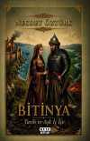 Bitinya: Tarih ve Aşk İç İçe