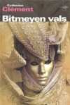 Bitmeyen Vals
