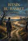 Bitsin Bu Hasret