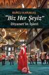 Biz Her Şeyiz & Diyanet'in İşleri