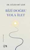 Bizi Doğru Yola İlet