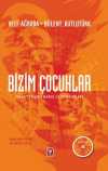Bizim Çocuklar & Malatya'nın Barış Güvercinleri