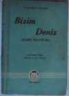Bizim Deniz Kod:10-H-32