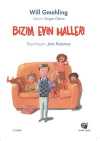 Bizim Evin Halleri