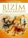 Bizim Oralardan