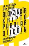 Blokzincir - Kripto Paralar - Bitcoin & Satoshi Dünyayı Değiştiriyor