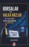 Borsalar ve Halka Arzlar & 2023-2025 Dönemi Halka Arzlarından Kanıtlar