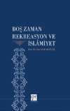 Boş Zaman Rekreasyon ve İslamiyet