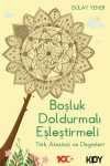 Boşluk Doldurmalı Eşleştirmeli Türk Atasözü ve Deyimleri
