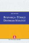 Boşnakça-Türkçe Deyimler Sözlüğü