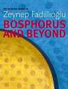 Bosphorus And Beyond & The Interior Design of
