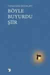 Böyle Buyurdu Şiir