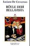 Böyle Dedi Bellaviste