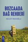 Bozcaada Bağ Rehberi