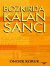 Bozkırda Kalan Sancı