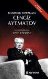 Bozkırdaki Toprak Ana Cengiz Aytmatov