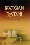 Bozoğlan (Yusuf Beg - Ahmed Beg) Destanı