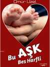 Bu Aşk Beş Harfli