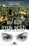 Bu Bir Oyun Değil