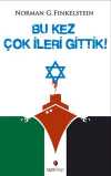 Bu Kez Çok İleri Gittik