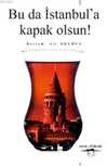 Bu da İstanbul’a kapak olsun!