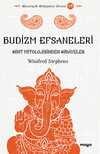 Budizm Efsaneleri  / Hint Mitolojisinden Hikayeler