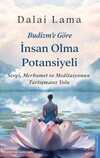 Budizm'e Göre İnsan Olma Potansiyeli