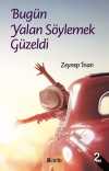 Bugün Yalan Söylemek Güzeldi