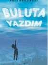Buluta Yazdım